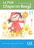 Le Petit Chaperon Rouge - Niveau 1 - Graine de lecture - Ebook