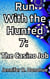 Run With the Hunted 7: The Casino Job - Run With the Hunted, #7