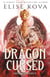 Dragon Cursed - the must-read dragon fantasy romance from the Sunday Times bestselling author of Arcana Academy