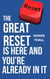 The Great Reset is Here and You're Already in it
