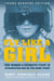 Fly Like a Girl - One Woman's Dramatic Fight in Afghanistan and on the Home Front