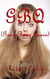 GBQ (Gang Bang Queen) - GBQ, #1
