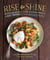 Rise and Shine - Better Breakfasts for Busy Mornings