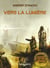 Vers la lumière - Univers Métro 2033, T1