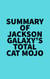 Summary of Jackson Galaxy's Total Cat Mojo