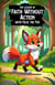 The Lesson of Faith Without Action with Felix the Fox