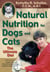 Natural Nutrition for Dogs and Cats - The Ultimate Diet