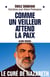 Comme un veilleur attend la paix - Entretiens avec Hubert Prolongeau