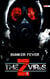 The Z Virus Volume 1: Bunker Fever - The Z Virus, #1