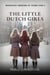 The Little Dutch Girls