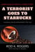 A Terrorist Goes to Starbucks: Learn English with a Crime Story