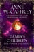 Damia's Children - an engrossing, entrancing and epic fantasy from one of the most influential fantasy and SF novelists of her generation