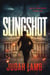 Slingshot - David Shepherd Thrillers, #1