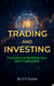 AI Trading & Investing  From Zero to Building Your Own Trading Bot