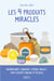 Les 4 produits miracles - Bicarbonate, vinaigre, citron, argile : 1001 secrets malins et écolos