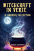 Witchcraft in Verse - A Limerick Collection: Enchanting Rhymes of Magic, Spells, and Whimsy