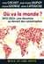 Où va le monde ? - 2012-2022 : une décennie au devant des catastrophes