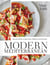 Modern Mediterranean - Sun-drenched recipes from Mallorca and beyond