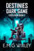 Destinies Dark Game - Book Two In The Evolution Series