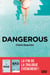 Dangerous