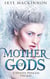 Mother of Gods - Daughter of Winter, #0