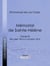 Mémorial de Sainte-Hélène - Tome III - De juillet 1816 à octobre 1816