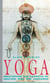 Yoga - Mastering the Secrets of Matter and the Universe