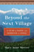 Beyond the NextVillage - A Year of Magic and Medicine in Nepal