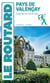 Guide du Routard Pays de Valençay - Entre Berry et Val de Loire