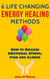 6 Life Changing Energy Healing Methods