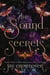 The Sound of Secrets - The Monsters Duet, #2