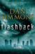 Flashback - a gripping dystopian novel from the bestselling author of THE TERROR