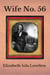 Wife No. 56 - The Adventures of Betsy Loveless Trilogy, #3