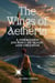 The Wings of Aetheria: A Forbidden Journey of Magic and Freedom