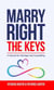 Marry Right - The Key