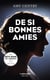 De si bonnes amies