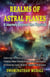 Realms  of astral Planes - Cosmos and Astral Planes, #2