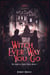 Witch Ever Way You Go - The Seattle Coven Tales, #1
