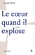 Le cœur quand il explose