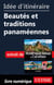 Idée d'itinéraire - Beautés et traditions panaméennes
