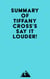 Summary of Tiffany Cross's Say It Louder!