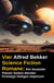 Alfred Bekker - Vier Science Fiction Romane: Ein besetzter Planet/ Sieben Monde/ Prototyp/ Heiliges Imperium
