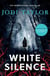 White Silence - An edge-of-your-seat supernatural thriller (Elizabeth Cage, Book 1)