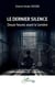 Le dernier silence - Douze heures avant la lumière