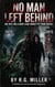 No Man Left Behind - Iris Williams an Annette Toni Novel., #1