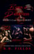 Born of Darkness: A Steamy Vampire Reverse Harem Romance Boxed Set (Books 1-2 and Bonus Short) - Born of Darkness