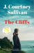 The Cliffs: Reese's Book Club - A novel