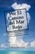 Por el Camino del Mar Rojo