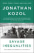 Savage Inequalities - Children in America's Schools