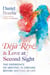 Déjà Rêvé and Love at Second Sight - The Experience of Meeting in Dreams before Meeting in Life